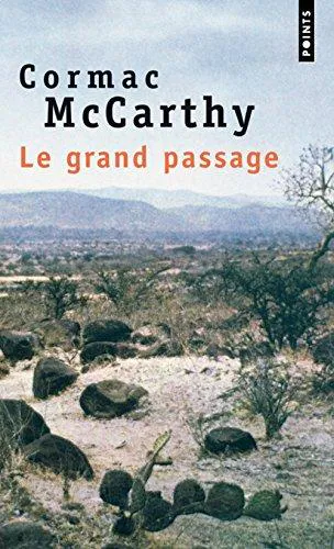 Cormac McCarthy: Le Grand Passage (French language, 2000, Éditions du Seuil)