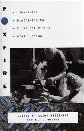Eliot Wigginton: Foxfire 5 (Paperback, 1979, Anchor)