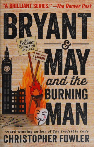 Christopher Fowler: Bryant & May and the burning man (2015, Bantam)