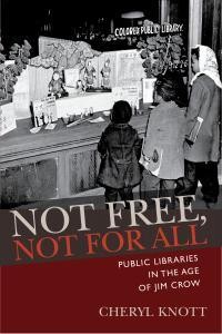 Cheryl Knott: Not Free, Not for All (Paperback, 2015, University of Massachusetts Press)