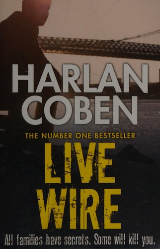 Harlan Coben: Live Wire (2014, Orion Publishing Group, Limited)
