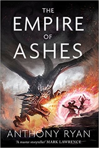 Anthony Ryan: The Empire of Ashes (Paperback, 2018, Orbit)