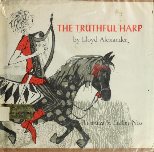 Lloyd Alexander: The truthful harp. (1967, Holt, Rinehart and Winston)
