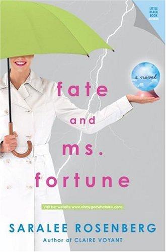 Saralee Rosenberg: Fate and Ms. Fortune (2006, Avon A)