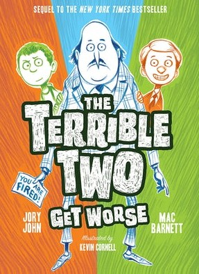 Jory John, Mac Barnett: The Terrible Two Get Worse (2017, Abrams, Inc.)