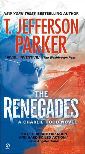 T. Jefferson Parker: The renegades (2010, Signet)