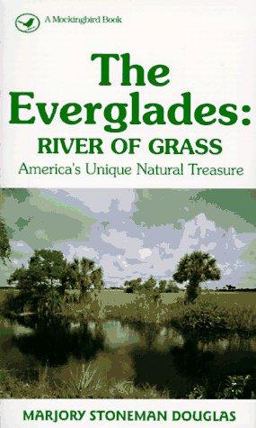 Marjory Stoneman Douglas: The Everglades (1986, Mockingbird Books)