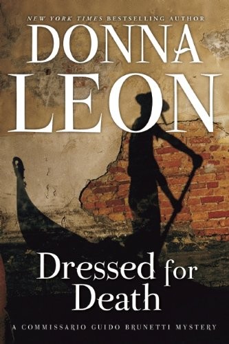 Donna Leon: Dressed for Death (Paperback, Grove Press)