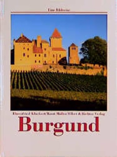 Knut Mueller, Ehrenfried Kluckert: Burgund (2000, Ellert und Richter)