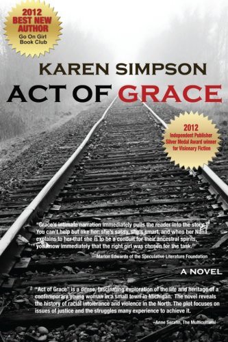 Karen Simpson: Act of Grace (Paperback, 2014, Pint of Pennies Media)