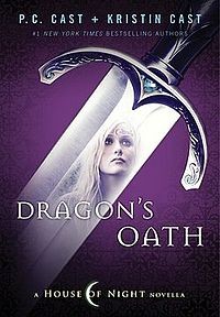 P.C. Cast: Dragon's oath (2011, St. Martin's Griffin)