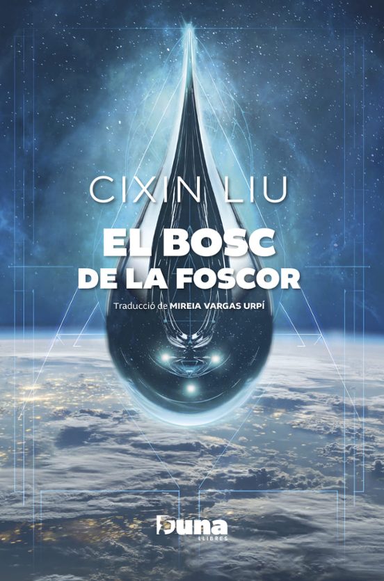 Liu Cixin: El bosc de la foscor (Paperback, Català language, 2025, Duna Llibres)