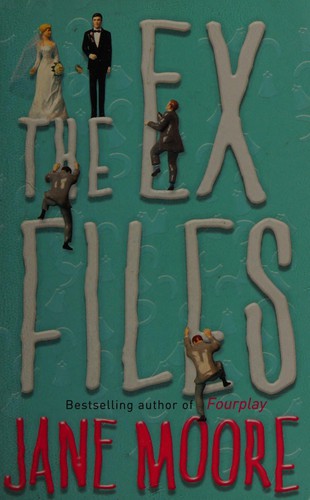 Jane Moore: The ex-files (2003, Orion)