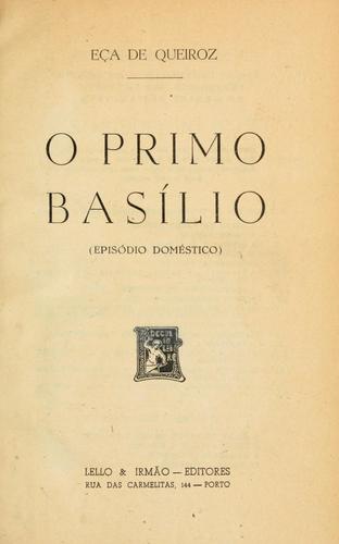 José Maria Eça de Queiroz: O primo Basílio (Portuguese language, 1900, Lello)