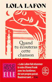 Lola Lafon: Quand tu écouteras cette chanson PRIX DECEMBRE 2022 (Paperback, 2022, STOCK)