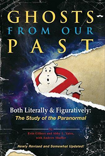 Andrew Shaffer, Erin Gilbert, Abby L Yates: Ghosts from Our Past