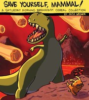 Zach Weiner: Save Yourself Mammal A Saturday Morning Breakfast Cereal Collection (2011, Breadpig)