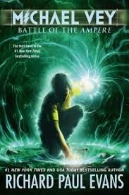 Richard Paul Evans: Michael Vey: Battle of the Ampere (Hardcover, 2013, Simon Pulse)