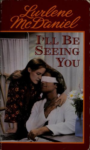 Lurlene McDaniel: I'll be seeing you (1996, Bantam Books)