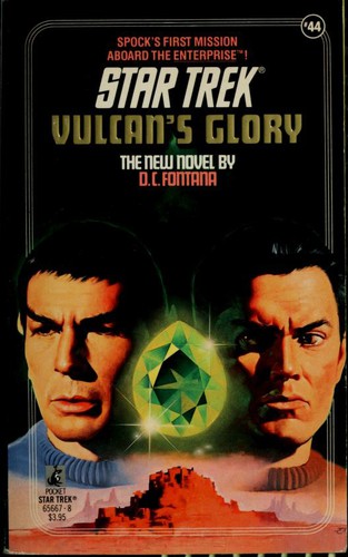 D. C. Fontana: Vulcan's glory (1989, Pocket Books)