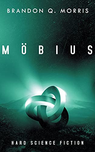 Brandon Q. Morris: Möbius (EBook, Deutsch language)