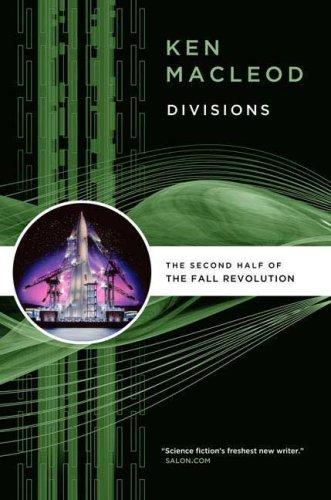 Ken MacLeod: Divisions (2009, Orb)