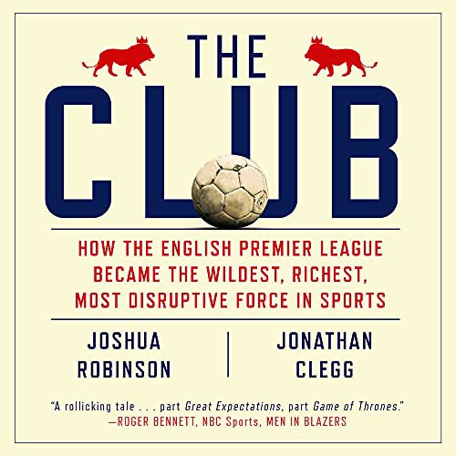 Jonathan Clegg, Joshua Robinson, Shaun Grindell: The Club (AudiobookFormat, 2018, HighBridge Audio)