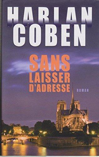 Harlan Coben, Harlan Coben: Sans laisser d'adresse (French language, 2009)