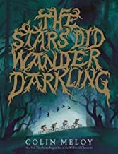 Colin Meloy: Stars Did Wander Darkling (2022, HarperCollins Publishers)