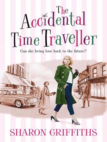 Sharon Griffiths: The Accidental Time Traveller (EBook, 2008, HarperCollins)