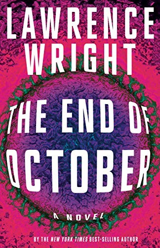 Lawrence Wright, Lawrence Wright: The End of October (Hardcover, 2020, Knopf)