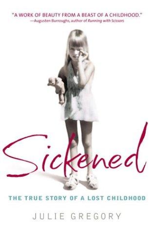 Julie Gregory: Sickened (Paperback, 2004, Bantam)