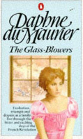 Daphne Du Maurier: Glassblowers (Paperback, 1966, Penguin Books Ltd)