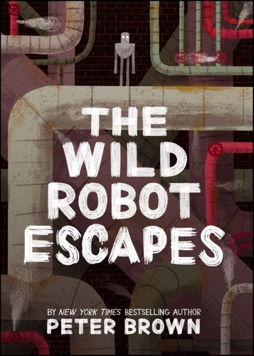 Peter Brown: The wild robot escapes (2018)