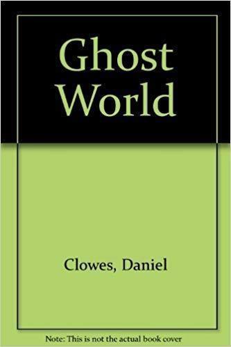 Daniel Clowes: Ghost World (Hardcover, 1997, Fantagraphics Books)