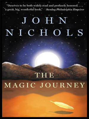 John Nichols: The Magic Journey (EBook, 2013, Henry Holt and Co.)