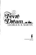 George R. R. Martin: Fevre dream (1982, Poseidon Press)