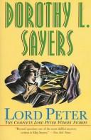 Dorothy L. Sayers: Lord Peter (1987, Harper & Row)