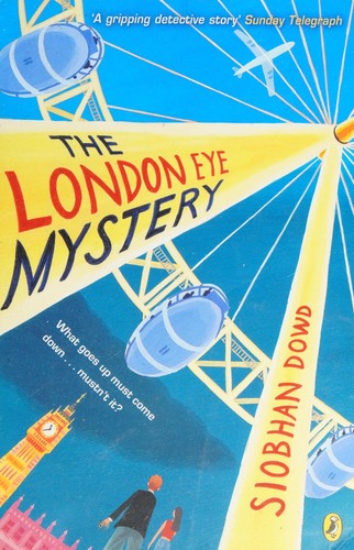 Siobhan Dowd: London Eye Mystery (2016, Penguin Books, Limited)