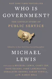 Michael Lewis: Who Is Government?