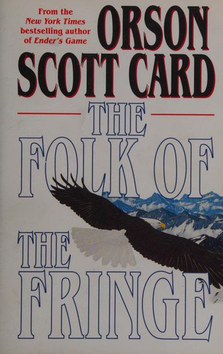 Orson Scott Card: The Folk of the Fringe (Paperback, 2001, Orb Books)