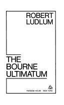 Robert Ludlum: The Bourne ultimatum (1990, Random House)