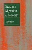 al-Ṭayyib Ṣāliḥ: Season of migration to the North (1981, Heineman, Three Continents Press)