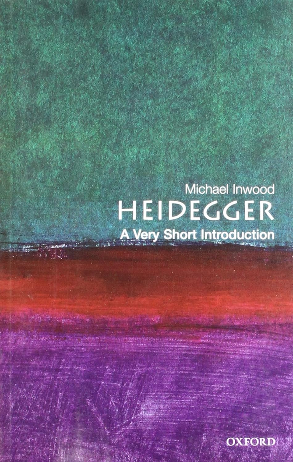 Michael Inwood: Heidegger: A Very Short Introduction (Paperback, 2002, Oxford University Press)