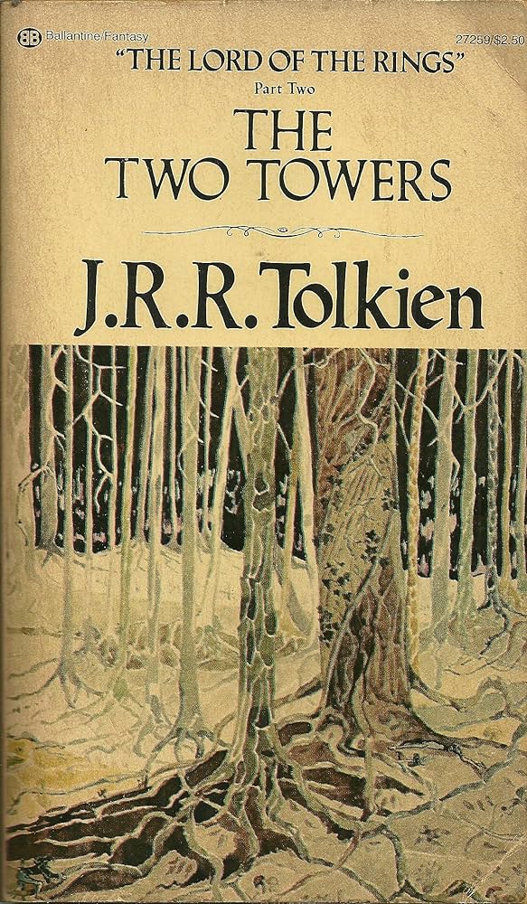 J. R. R. Tolkien: THE TWO TOWERS - BEING THE SECOND PART OF THE LORD OF THE RINGS (1969, Ballantine Books)