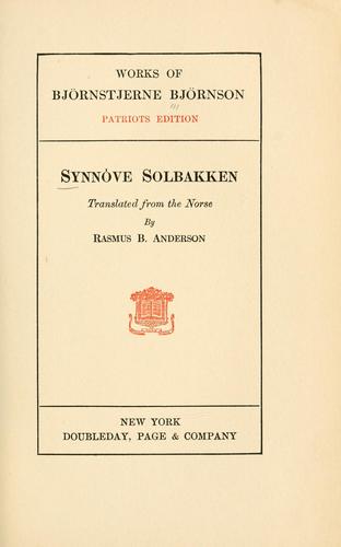 Bjørnstjerne Bjørnson: Synnöve Solbakken. (1882, Doubleday, Page & company)