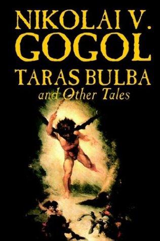 Nicolas Gogol: Taras Bulba and Other Tales (Hardcover, 2003, Wildside Press)