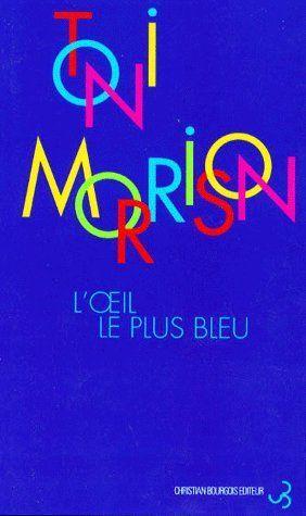 Toni Morrison: l'oeil le plus bleu (French language, 1994)