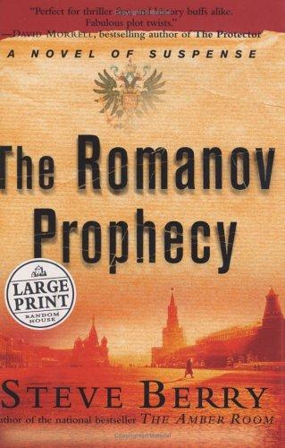 Steve Berry: The Romanov prophecy (2004, Random House Large Print)