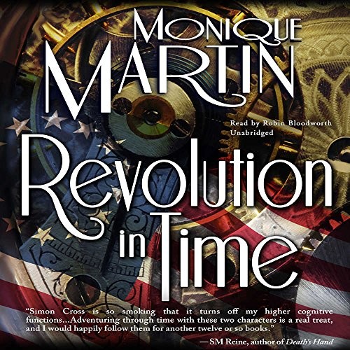 Monique Martin: Revolution in Time (AudiobookFormat, 2017, Made for Success, Inc. and Blackstone Audio)